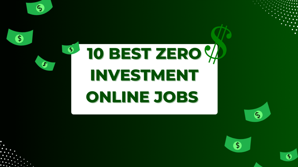 10 Best Zero Investment Online Job for Housewives